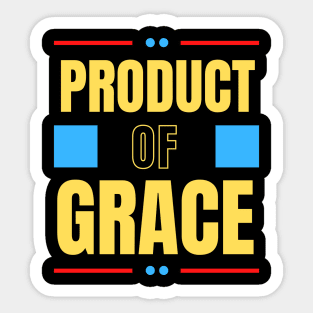 Product Of Grace | Christian Typography Sticker